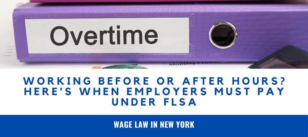 Off-the-clock work laws Pre-shift work pay FLSA unpaid wages Working before clock-in pay Unpaid overtime rights Wage and hour violations Employee rights FLSA Working before clock-in or after clock-out? Learn your rights under FLSA, including pre-shift pay, unpaid overtime, and off-the-clock work laws. Sanders Law Group can help.