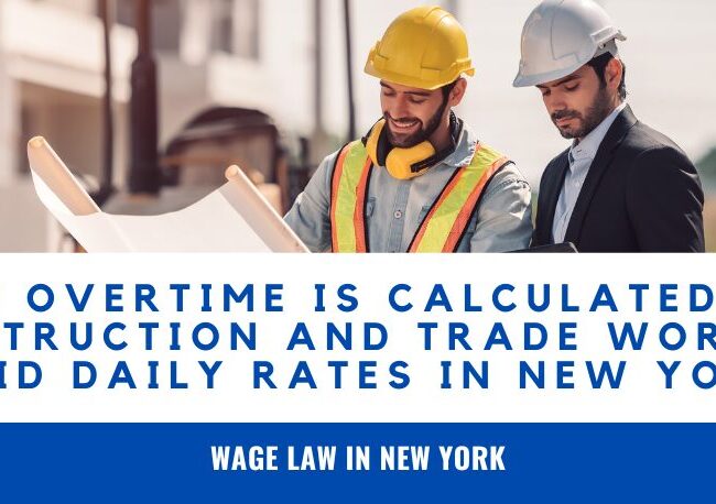 Learn how overtime is calculated for construction and trade workers paid daily rates in New York. Understand overtime laws, worker rights, common wage violations, and what to do if you are denied overtime pay with guidance from Sanders Law Group. Construction worker overtime New York Daily rate overtime calculation New York overtime laws Construction overtime pay Trade worker overtime rules Unpaid overtime for construction workers Overtime rights New York construction workers